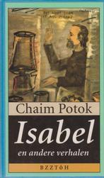 Isabel Moon En Andere Verhalen Pap 9789055014057, Livres, Romans, Chaim Potok, Verzenden