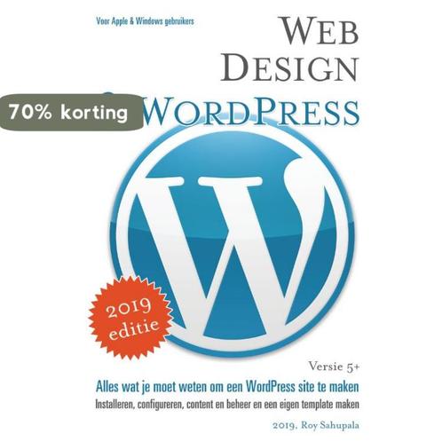 Webdesign en WordPress 9789081706209 Roy Sahupala, Livres, Informatique & Ordinateur, Envoi