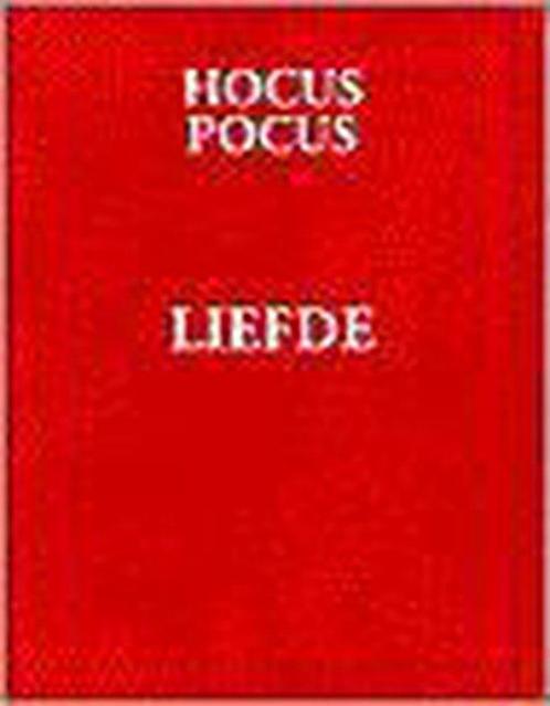 Hocus Pocus - Liefde 9789024605224, Boeken, Esoterie en Spiritualiteit, Gelezen, Verzenden