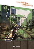 7 à vous 5 bien-être et société plus module - graadsmodule, Boeken, Verzenden, Zo goed als nieuw, Vanessa Cappelier