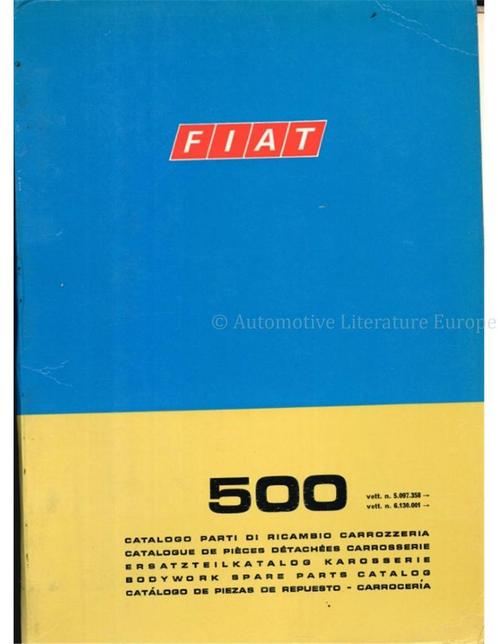 1972 FIAT 500 CARROSSERIE ONDERDELENHANDBOEK, Autos : Divers, Modes d'emploi & Notices d'utilisation