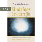 Eindeloos bewustzijn 9789025960452 Pim van Lommel, Boeken, Verzenden, Gelezen, Pim van Lommel