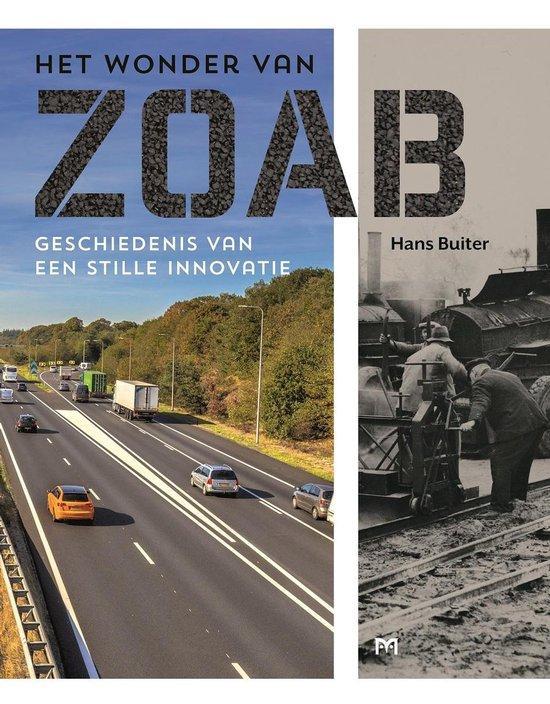 Het wonder van ZOAB. Geschiedenis van een stille innovatie, Livres, Histoire mondiale, Envoi