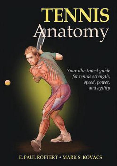 Tennis Anatomy 9780736089364 E Paul Roetert, Boeken, Overige Boeken, Zo goed als nieuw, Verzenden