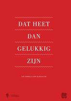 Dat heet dan gelukkig zijn 9789089313799 Pat Donnez, Verzenden, Gelezen, Pat Donnez
