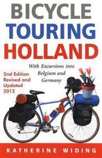 Bicycle Touring Holland 9781892495709 Katherine Widing, Verzenden, Gelezen, Katherine Widing