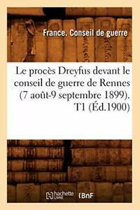 Le proces Dreyfus devant le conseil de guerre d. De-GUERRE, Livres, Livres Autre, Envoi