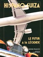 Hispano Suiza le Futur a sa Légende, Verzenden, Michel Polacco