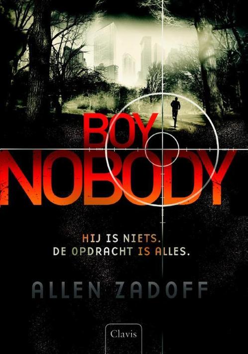 Boy Nobody / Boy Nobody / 1 9789044819489 Allen Zadoff, Boeken, Kinderboeken | Jeugd | 13 jaar en ouder, Gelezen, Verzenden