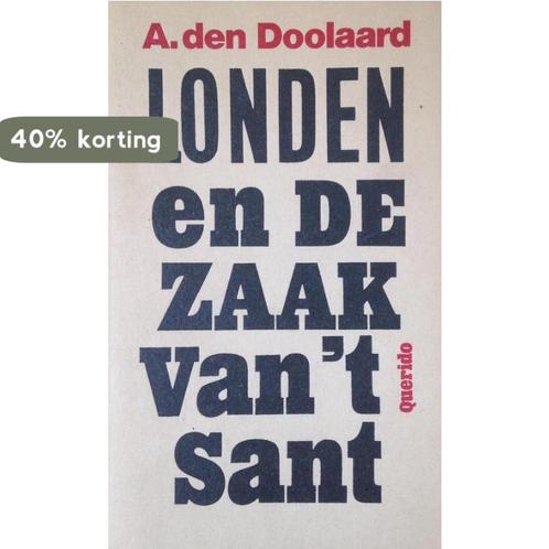 Londen en de zaak Van t Sant 9789021459929 Doolaard, Boeken, Overige Boeken, Gelezen, Verzenden