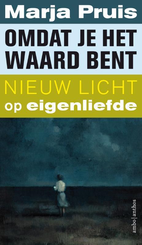 Omdat je het waard bent 9789026338441 Marja Pruis, Boeken, Filosofie, Gelezen, Verzenden