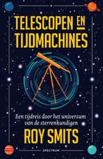 Telescopen en tijdmachines 9789000365845 Roy Smits, Boeken, Verzenden, Zo goed als nieuw, Roy Smits