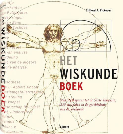 Het wiskundeboek 9789089980373 Clifford A. Pickover, Boeken, Filosofie, Gelezen, Verzenden