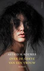 Over de gekte van een vrouw 9789044649024 Astrid H. Roemer, Verzenden, Zo goed als nieuw, Astrid H. Roemer