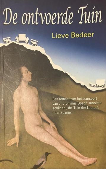 de ontvoerde tuin 9789082488708 Lieve Bedeer, Verzenden, Lieve Bedeer