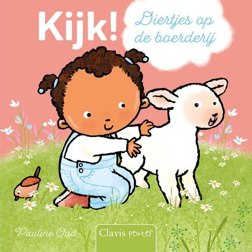 Clavis peuter - Kijk! Diertjes op de boerderij (Pauline Oud), Antiek en Kunst, Antiek | Boeken en Manuscripten, Verzenden