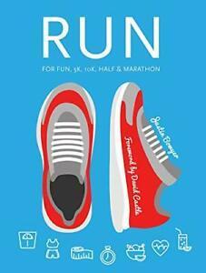 Run: For Fun, 5K, 10K, Half & Marathon (Health & Fitness) By, Boeken, Overige Boeken, Zo goed als nieuw, Verzenden