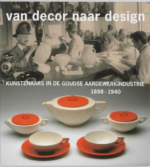 Van decor naar design 9789040095450, Boeken, Kunst en Cultuur | Beeldend, Zo goed als nieuw, Verzenden