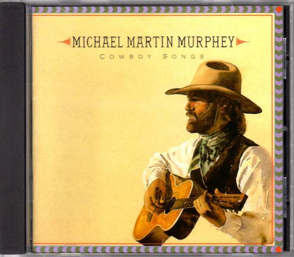 Michael Martin Murphey - Cowboy Songs, Cd's en Dvd's, Cd's | Pop, Gebruikt, Verzenden