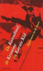 De Kannibaal, de Kromme en Karate Kid 9789068681215, Boeken, Verzenden, Gelezen, P. Nijssen