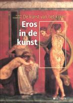 De kunst van het kijken: Eros in de kunst 9789461300027, Boeken, Zo goed als nieuw, Flavio Febbraro, Verzenden