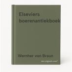 Elseviers boerenantiekboek 9789010043665 Wernher von Braun, Boeken, Verzenden, Gelezen, Wernher von Braun