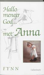 Hallo Meneer God Met Anna 9789026605833, Boeken, Chicklit, Gelezen, Fynn, N.v.t., Verzenden