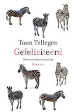 Gefeliciteerd 9789021445953 Toon Tellegen, Verzenden, Gelezen, Toon Tellegen