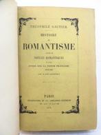 Théophile Gautier - Histoire du Romantisme, suivie de