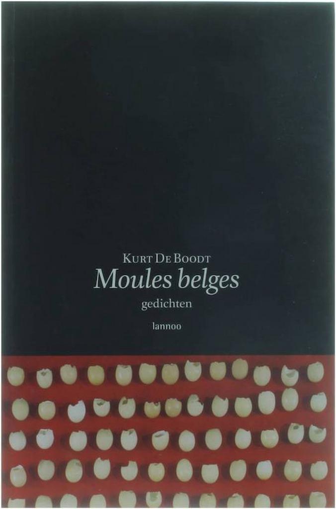 Moules belges 9789020950083 K. de Boodt, Boeken, Gedichten en Poëzie, Gelezen, Verzenden