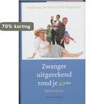 Zwanger uitgerekend rond je 40ste 9789059560987, Boeken, Verzenden, Gelezen, W. Slingerland