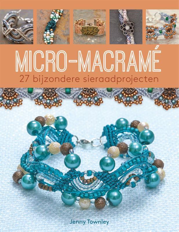 Micro-macramé 9789045319957 Jenny Townley, Livres, Loisirs & Temps libre, Envoi