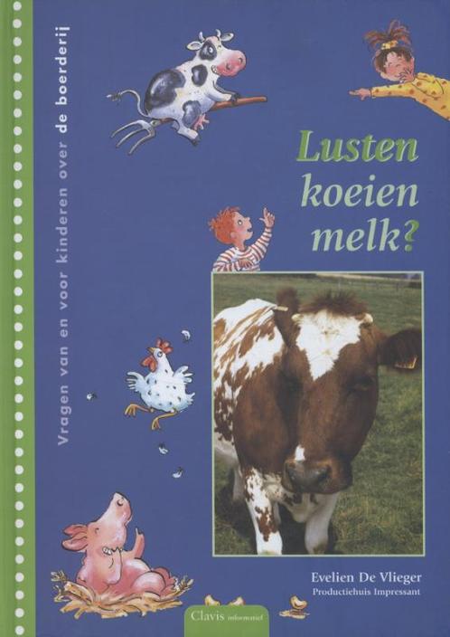 Lusten Koeien Melk 9789068226218, Livres, Livres pour enfants | Jeunesse | 13 ans et plus, Envoi