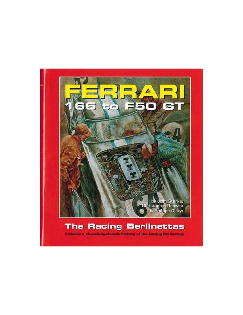 FERRARI 166 TO F50 GT- THE RACING BERLINETTAS - BOEK, Livres, Autos | Livres