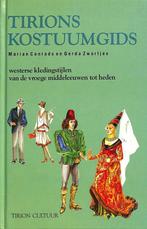 Tirions kostuumgids / Tirion cultuur 9789051210897, Verzenden, Gelezen, G. Zwartjes