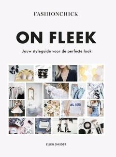 Fashionchick. On Fleek. Jouw styleguide voor de perfecte loo, Boeken, Hobby en Vrije tijd, Nieuw, Verzenden