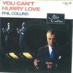 Phil Collins - You Cant Hurry Love, Cd's en Dvd's, Vinyl | Pop, Verzenden, Gebruikt
