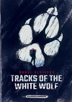 Tracks of the White Wolf 9789090341668 Raoul Kluivers, Verzenden, Zo goed als nieuw, Raoul Kluivers