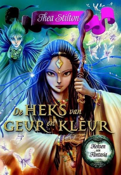 De heks van geur en kleur / Heksen van Fantasia / 6, Boeken, Kinderboeken | Jeugd | 10 tot 12 jaar, Zo goed als nieuw, Verzenden