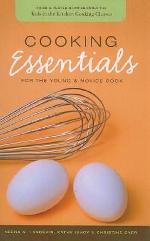 Cooking Essentials for the Young & Novice Cook 9781598868531, Livres, Livres Autre, Envoi
