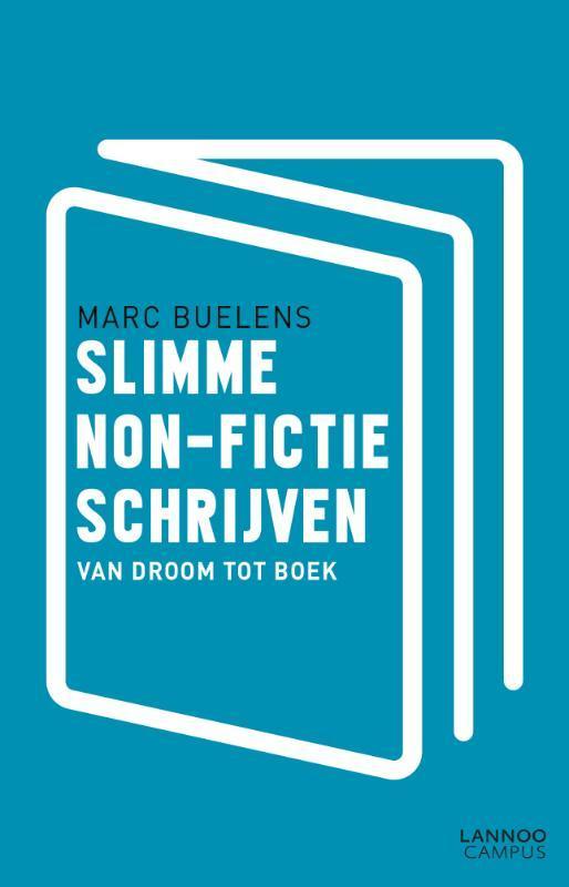 Slimme non-fictie schrijven 9789401447102 Niels Janssens, Boeken, Overige Boeken, Zo goed als nieuw, Verzenden