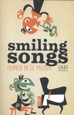 Smiling songs 9789022331385 Zaki, Boeken, Verzenden, Gelezen, Zaki