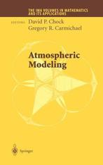 Atmospheric Modeling - David P. Chock, Gregory R. Carmichael, Livres, Verzenden