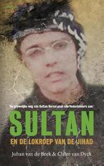 Sultan en de lokroep van de jihad 9789460034886, Boeken, Verzenden, Zo goed als nieuw, Johan van de Beek
