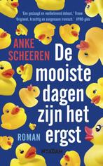 De mooiste dagen zijn het ergst 9789046808870 Anke Scheeren, Verzenden, Zo goed als nieuw, Anke Scheeren