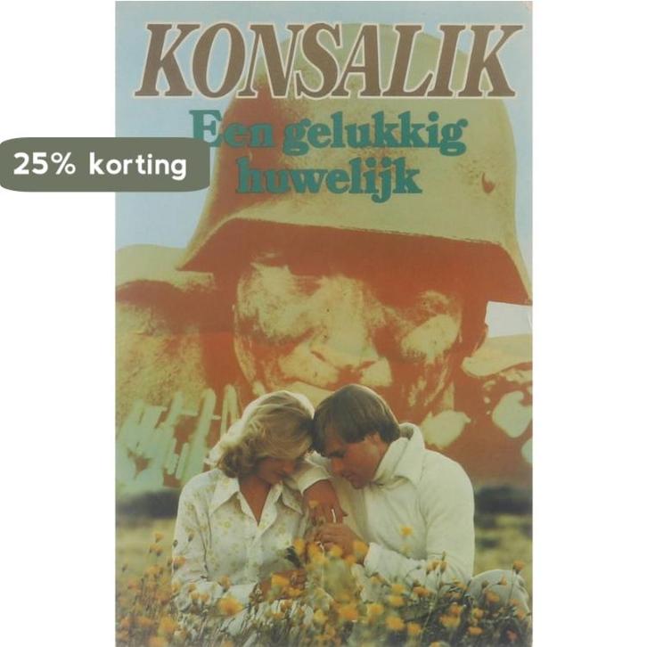 Een gelukkig huwelijk 9789010033680 Heinz G. Konsalik, Boeken, Overige Boeken, Gelezen, Verzenden