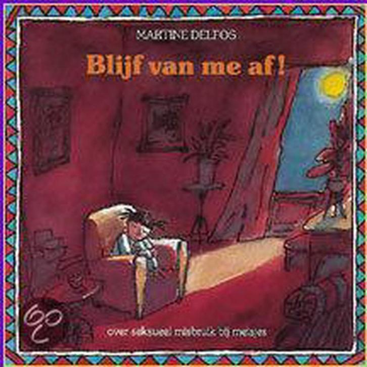 Blijf van me af! / Therapeutische kinderverhalen, Boeken, Studieboeken en Cursussen, Gelezen, Verzenden