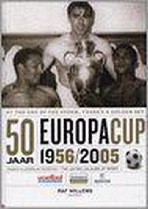 Vijtig Jaar Europa Cup 1956 2005 9789052408255, Livres, Livres de sport, Envoi