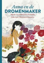 Anna en de dromenmaker 9789462914704, Verzenden, Maaike Lisa Villavicencio Fernandez