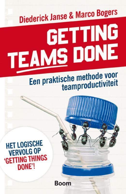 Getting teams done 9789462200418 Diederick Janse, Boeken, Economie, Management en Marketing, Zo goed als nieuw, Verzenden